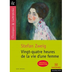 Vingt quatre heures de la vie d'une femme - Classiques & Contemporains N°176 - Magnard