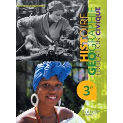 Histoire-Géographie Education Civique 3ème - Manuel - 2012 - Hachette