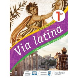 Via Latina - Option LCA et Spécialité LLCA - 1re - Manuel - 2020 - Hachette