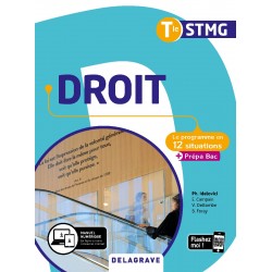 Droit - Tle STMG - Le programme en 12 situations - Manuel - 2020 - Delagrave