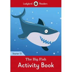 The Big Fish - Activity Book - Ladybird Readers