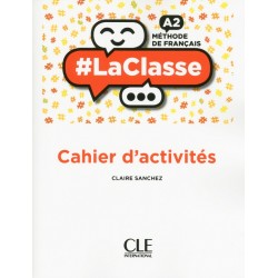 LaClasse A2 - Cahier d'activités - 2019 - Cle International