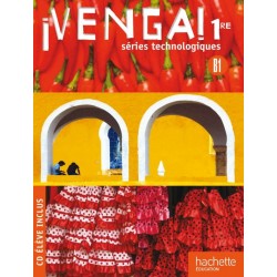 Venga ! 1e - Series technologiques - Manuel - 2011 - Hachette