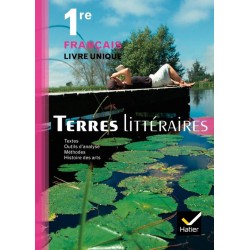 Terres littéraires 1e - Manuel - 2011 - Hatier