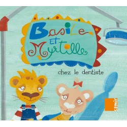 Basile et Myrtille - Chez le dentiste - Samir Editeur