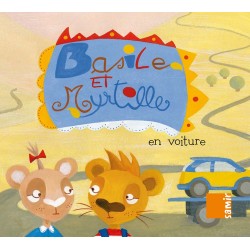Basile et Myrtille - En voiture - Samir Editeur