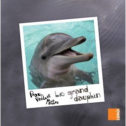 Peau poils et pattes - Le grand dauphin - Samir Editeur