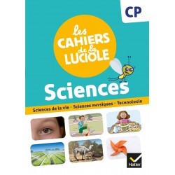 Les Cahiers de la luciole CP : Découverte du monde - Adapté au programme Marocain - 2021 - Hatier