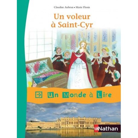 Album 6 : Un voleur à Saint-Cyr - Un Monde a lire Kimamila CE1 - Série rouge - 2014 - Nathan