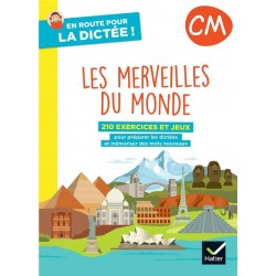En route pour la dictée CM - Les merveilles du monde - 2022 - Hatier