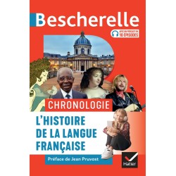 Bescherelle - Chronologie de l'histoire de la langue française - Hatier