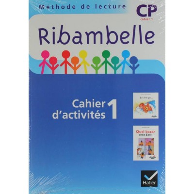 Ribambelle CP Serie Bleue - Cah. Activité + Livr. d'Entrainement N 1 + Mes Outils pour Ecrire - 2008 - Hatier