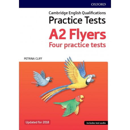 Cambridge English Qualifications Young Learners Practice Tests A2 Flyers Pack - 2018 - Oxford University Press