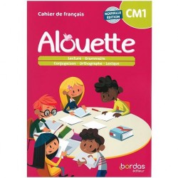 Alouette Français CM1 - Cahier d'activités - 2023 - Bordas