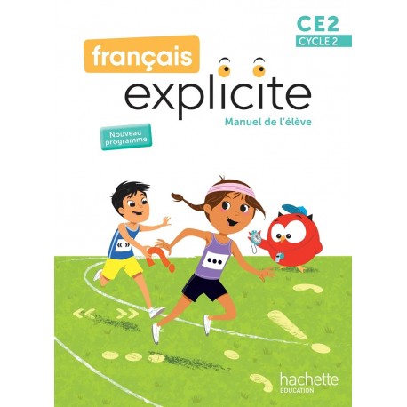 Français Explicite CE2 - Manuel - 2025 - Hachette