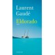 Eldorado - Laurent Gaudé - Actes SUD