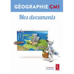 Géographie CM1 : Livret mes documents - Collection comprendre le monde - Retz - 2016