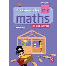 J'apprends les maths CM2 2017 - Fichier d'activités - Retz