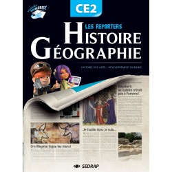 Les reporters Histoire - Géographie CE2 - Manuel de l'élève - 2011 - Sedrap