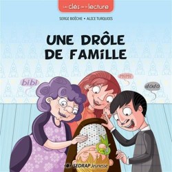Une drôle de famille - Album - Sedrap Jeunesse