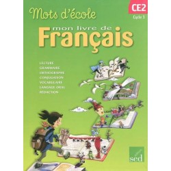 Mots d'école CE2 - Manuel - 2010 - Sed