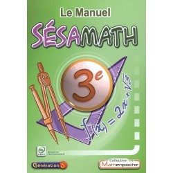 Le Manuel Sésamath 3e - 2008 - Génération 5