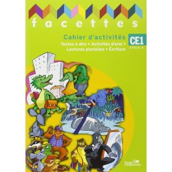Facettes CE1 - Cahier d'activités - 2009 - Hatier