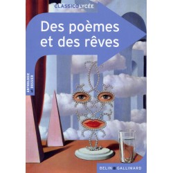 Des poèmes et des rêves - Classico Lycée N° 105 - 2013 - Belin Gallimard