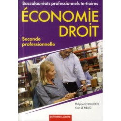 Ecomomie-Droit 2de Bac Pro tertiaires - Bertrand Lacoste