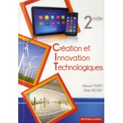 Création et Innovation Technologiques 2de - Bertrand Lacoste