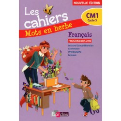 Mots en herbe CM1 - Cahier d'exercices - 2017 - Bordas