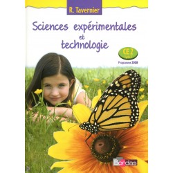 Tavernier CE2 - Sciences expérimentales et technologie - Manuel - 2009 - Bordas