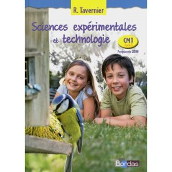 Tavernier CM1 - Sciences expérimentales et technologie - Manuel - 2011 - Bordas
