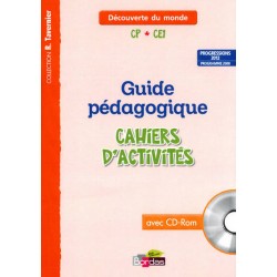 Tavernier CP/CE1 - La découverte du monde - Guide pédagogique des cahiers avec CD-ROM - 2013 - Bordas