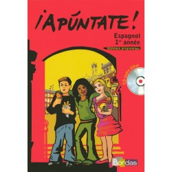 ¡Apúntate! 1re année - Manuel - 2006 - Bordas