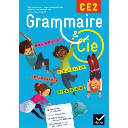 Grammaire et Cie Etude de la langue CE2 - Manuel - 2015 - Hatier