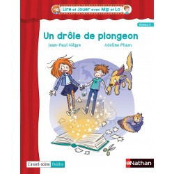 Un drôle de plongeon - Pièce 3 : Lire et jouer avec Mip et Lo - 2018 - Nathan