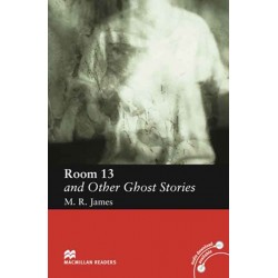 Room 13 and Other Ghost Stories - MacMillan Readers