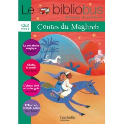 Contes du Maghreb - Livre - Bibliobus nº 30 - CE2 - 2010 - Hachette
