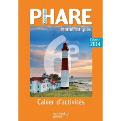 Phare Mathématiques 6ème - Cahier d'activités - 2014 - Hachette