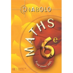 Diabolo mathématiques 6ème - Manuel - 2005 - Hachette