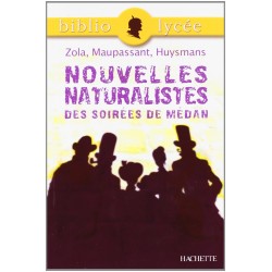 Nouvelles naturalistes des Soirées de Médan - Bibliolycée N° 40 - Hachette