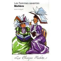 Les Femmes savantes - Les Classiques Hachette