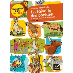 La révolte des bovidés et autres contes de la savane - Classiques & Cie Collège - Hatier