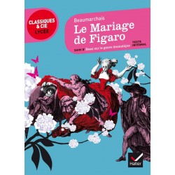 Le Mariage de Figaro - Classiques & Cie Lycée - Hatier