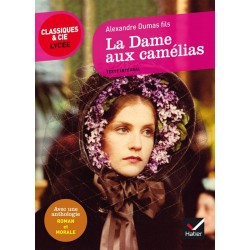 La Dame aux camélias - Classiques & Cie Lycée - Hatier