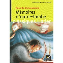 Mémoires d'outre-tombe - Oeuvres & Thèmes - Hatier