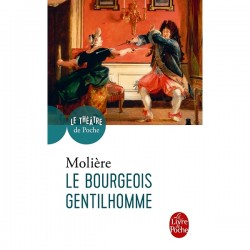 Le bourgeois gentilhomme - Le livre de poche