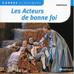 Les acteurs de bonne foi - Marivaux - Nathan