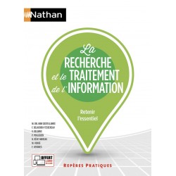 La recherche et le traitement de l'information - Repères pratiques - N°25 - 2018 - Nathan